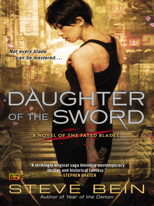 Title details for Daughter of the Sword by Steve Bein - Available